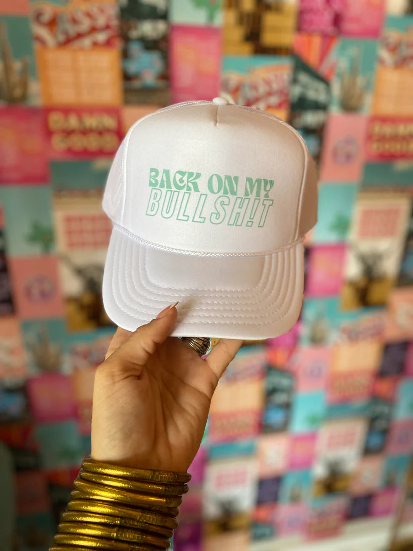 Back On My Bullsh!t Trucker Hat - Uncommon Threads Boutique
