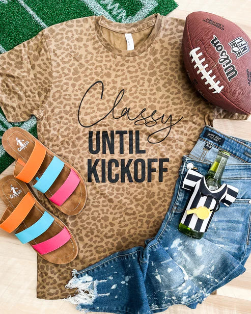 Classy Until Kickoff - Uncommon Threads Boutique